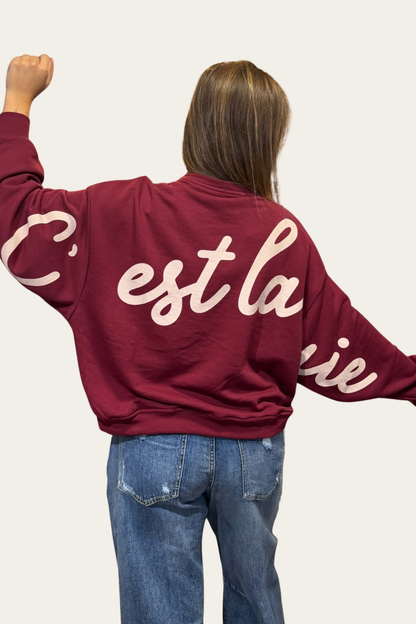 Le sweat C’est la vie – bordeau ♥️